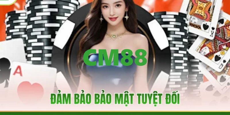 CM88 - Link Trang Chủ CM88.COM Thính Thức 2026 Thưởng +88K 10 Hệ thống CM88 bảo mật tuyệt đối với công nghệ tiên tiến